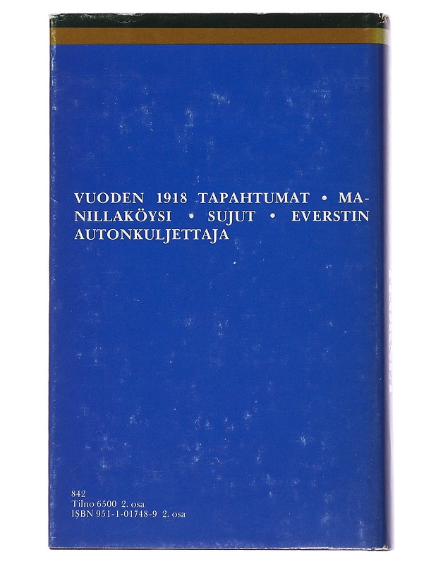 Keskeiset teokset 2 : vuoden 1918 tapahtumat ; Manillaköysi - Veijo Meri - Romaanit ja novellit - 10105477344 - 1