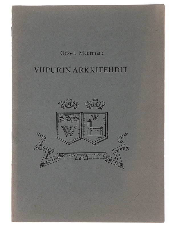 Viipurin arkkitehdit - Otto-I. Meurman - Lehdet - 10105477355 - 0