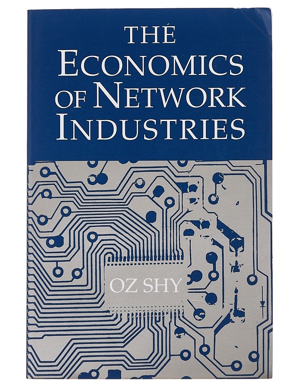 The Economics of Network Industries - Shy, Oz - Tietokirjat ja oppaat - 10105477381 - 0