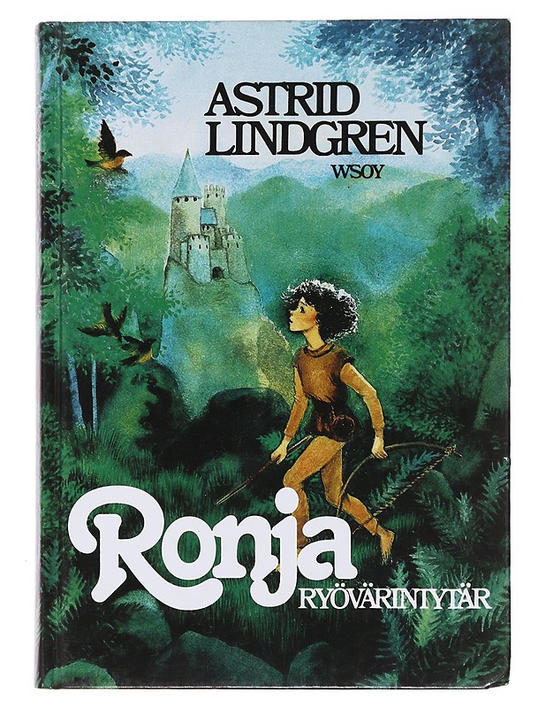 Ronja, ryövärintytär - Astrid Lindgren - Lastenkirjat - 10105477387 - 0