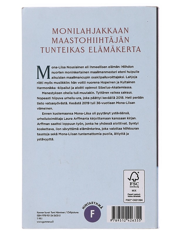 Mona-Liisa : urheilija, muusikko, ihminen - Laura Arffman - Elämäkerrat ja muistelmat - 10105477404 - 1