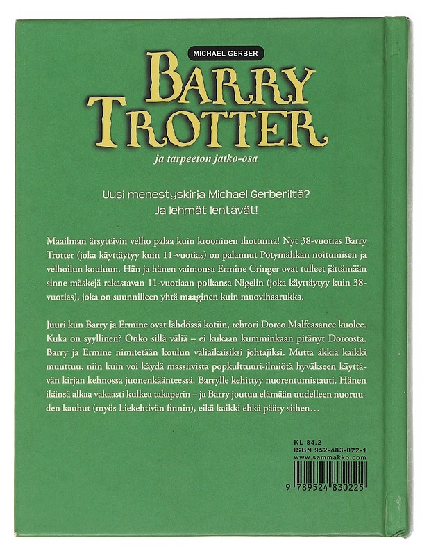 Barry Trotter ja tarpeeton jatko-osa - Gerber, Michael - Nuorten kirjat - 10105477452 - 1