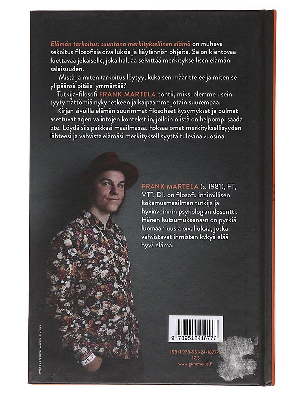 Elämän tarkoitus : suuntana merkityksellinen elämä - Martela, Frank - Tietokirjat ja oppaat - 10105477469 - 1