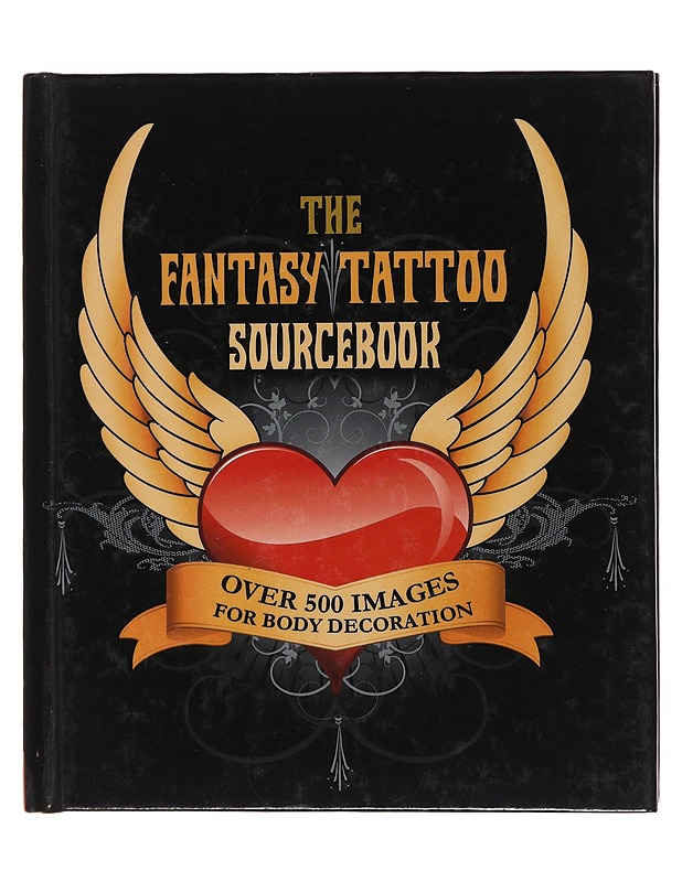 The fantasy tattoo sourcebook : over 500 images for body decoration - Taide- ja kulttuurikirjat - 10105477505 - 0