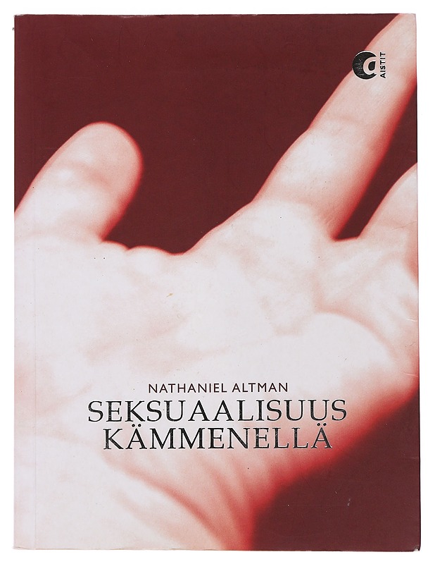 Seksuaalisuus kämmenellä - Altman, Nathaniel - Tietokirjat ja oppaat - 10105477525 - 0