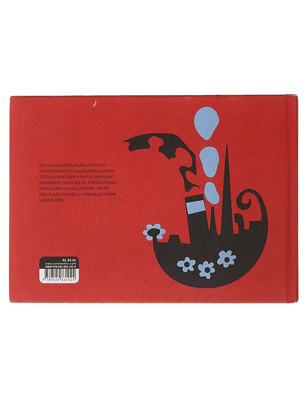 Isomursu ja pikkumursu - Maire Uotila - Lastenkirjat - 10105477539 - 1