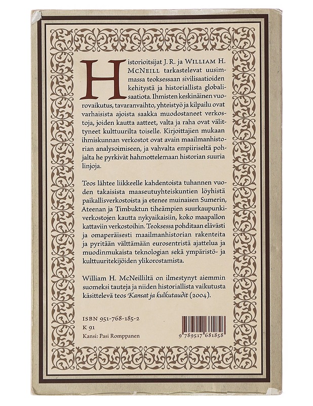 Verkottunut ihmiskunta : yleiskatsaus maailmanhistoriaan - McNeill, J. R. - Historiakirjat - 10105477553 - 1