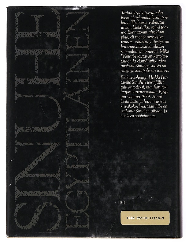 Sinuhe egyptiläinen : viisitoista kirjaa lääkäri Sinuhen elämästä n. 1390-1335 e.Kr - Waltari, Mika - Romaanit ja novellit - 10105477582 - 1