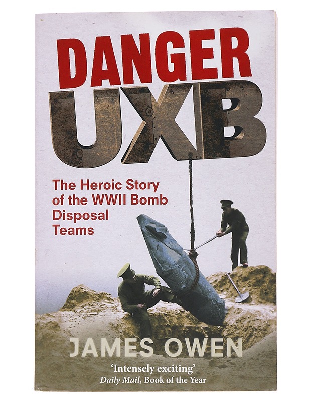 Danger Uxb - James Owen - Romaanit ja novellit - 10105477577 - 0
