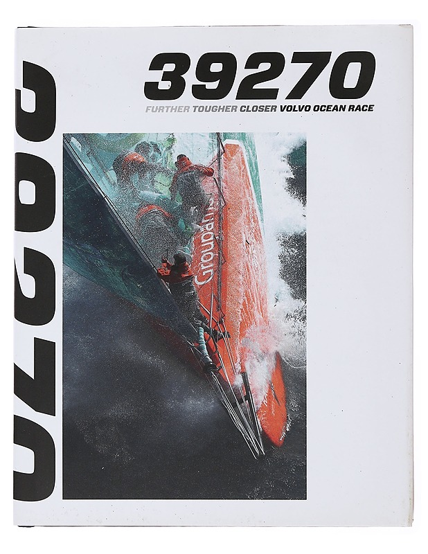 39270: Further, Tougher, Closer- Volvo Ocean Race - Gavin Brown - Tietokirjat ja oppaat - 10105477629 - 0