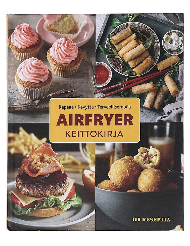 Airfryer keittokirja : rapeaa, kevyttä, terveellisempää - Thompson, Johanna - Ruokakirjat - 10105477630 - 0