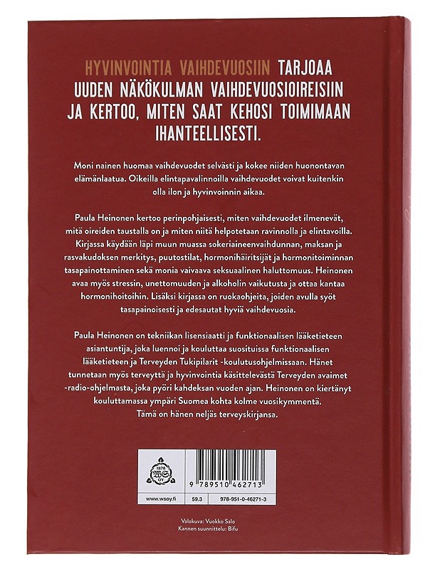 Hyvinvointia vaihdevuosiin : terveyttä ja energiaa oikealla ravinnolla - Paula Heinonen - Hyvinvointikirjat - 10105477658 - 1