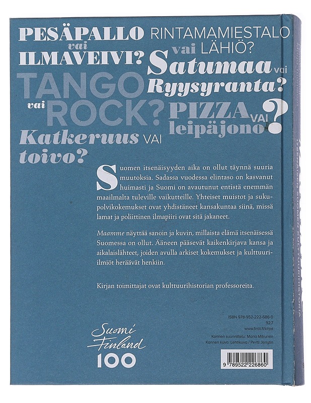 Maamme: itsenäisen Suomen kulttuurihistoria - Marjo Kaatinen (toim.) - Historiakirjat - 10105477662 - 1