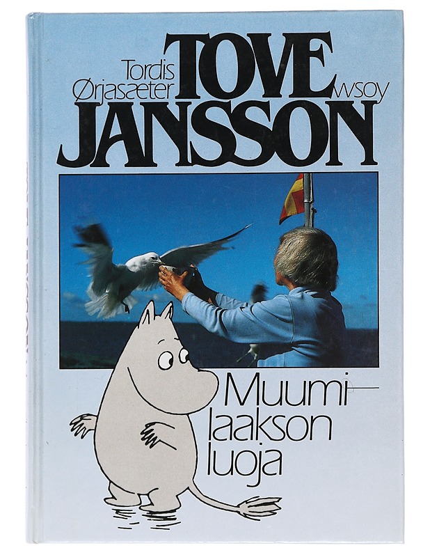 Tove Jansson: Muumilaakson luoja - Tordis Orjasaeter - Elämäkerrat ja muistelmat - 10105477837 - 0