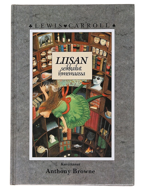 Liisan seikkailut ihmemaassa - Carroll, Lewis - Lastenkirjat - 10105477856 - 0