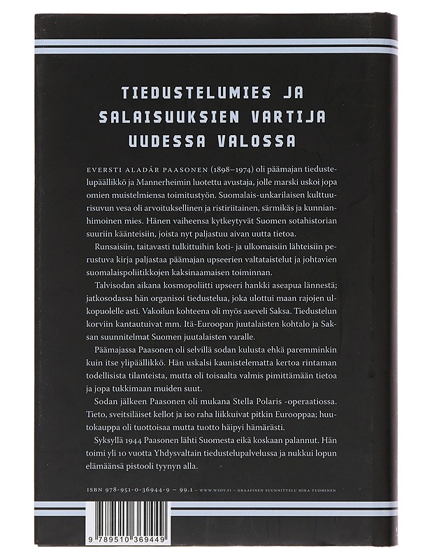 Mannerheimin ristiriitainen upseeri : eversti Aladár Paasosen elämä ja toiminta - Martti Turtola - Elämäkerrat ja muistelmat - 10105477906 - 1