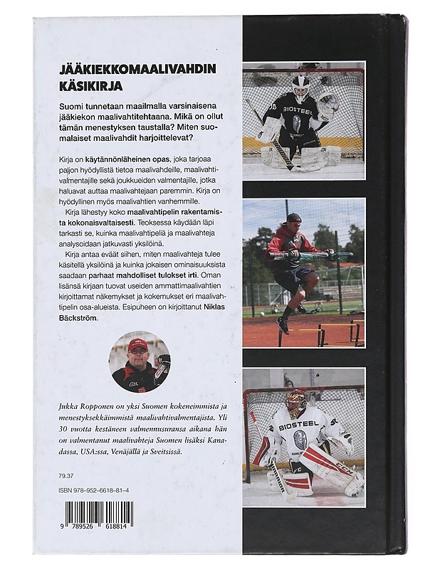 Jääkiekkomaalivahdin käsikirja : moderni maalivahtipeli ja harjoittelu - Ropponen, Jukka - Tietokirjat ja oppaat - 10105477922 - 1