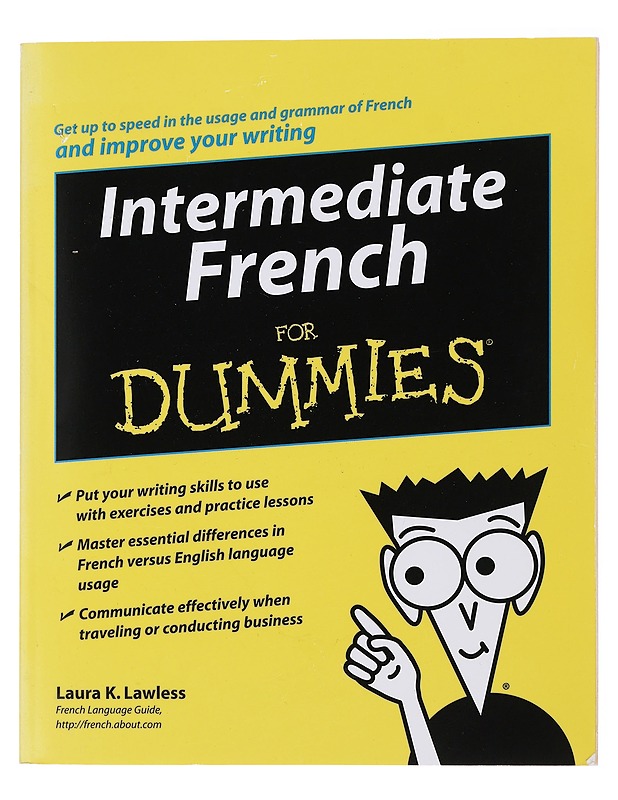 Intermediate French For Dummies - Lawless, Laura K. - Tietokirjat ja oppaat - 10105477938 - 0