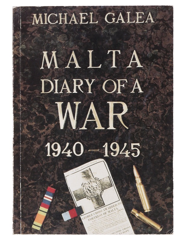 Malta : diary of a war - Michael Galea - Historiakirjat - 10105477984 - 0
