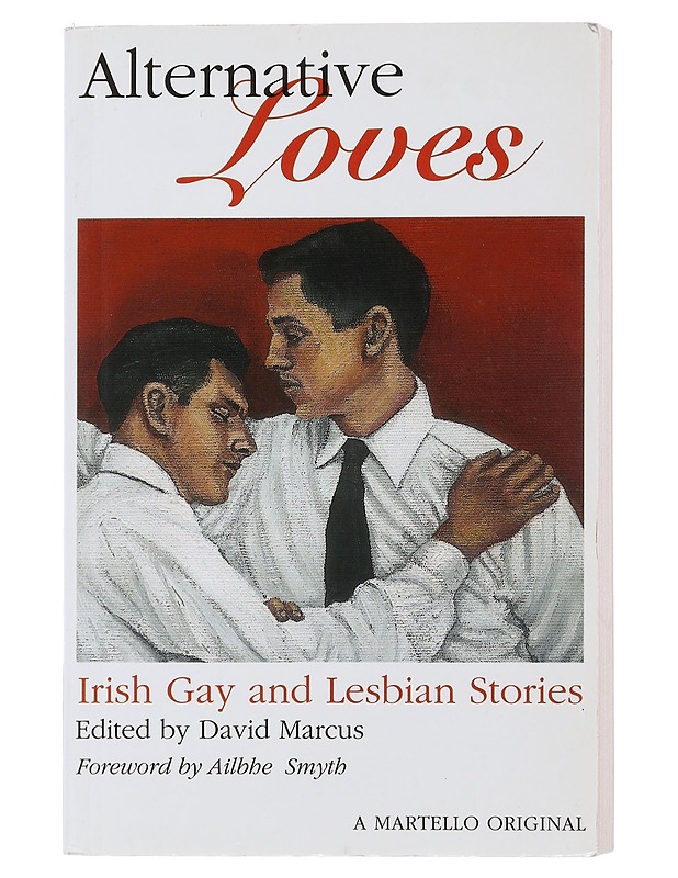 Alternative Loves: Irish Gay and Lesbian Stories - Marcus, David - Romaanit ja novellit - 10105478023 - 0