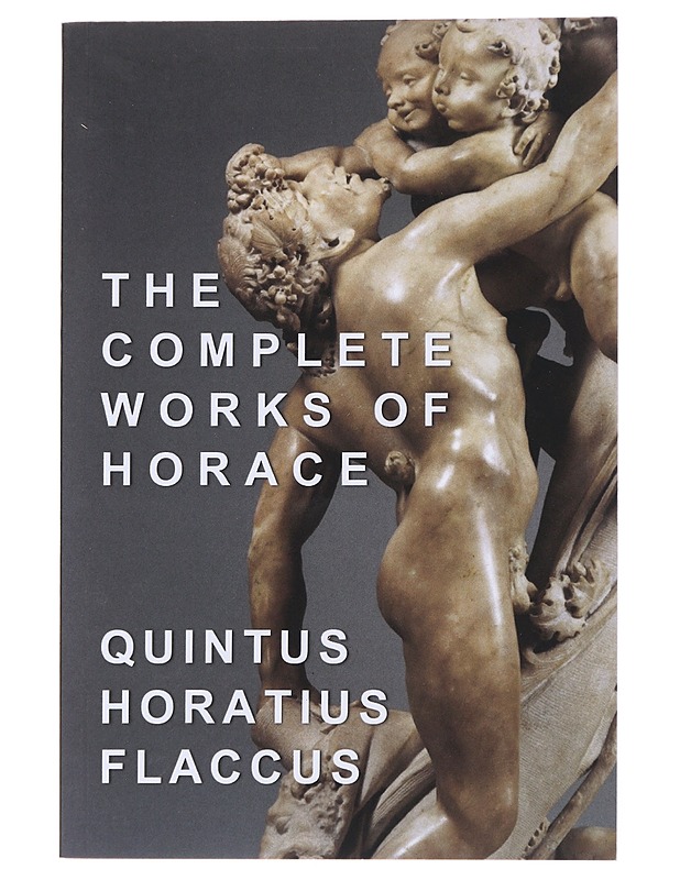 The Complete Works of Horace - Quintus, Horatius, Flaccus - Runot ja näytelmät - 10105478039 - 0