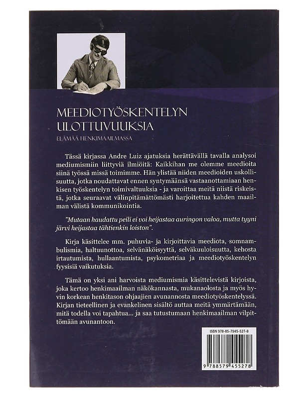 Meediotyöskentelyn ulottovuuksia : elämää henkimaailmassa - Xavier, Francisco Cândido - Tietokirjat ja oppaat - 10105478201 - 1