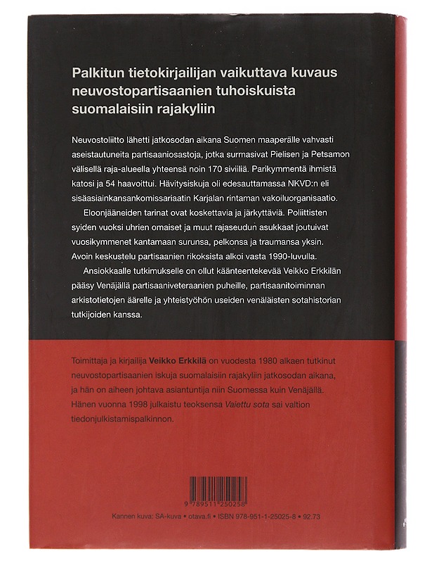 Viimeinen aamu : neuvostopartisaanien vaietut jäljet - Veikko Erkkilä - Elämäkerrat ja muistelmat - 10105478211 - 1