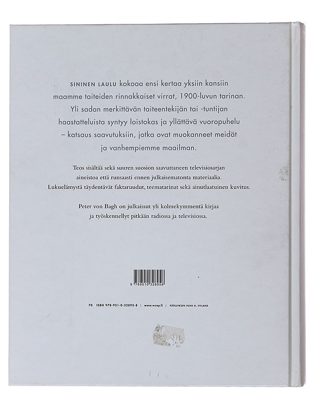 Sininen laulu : itsenäisen Suomen taiteiden tarina - Bagh, Peter von - Tietokirjat - 10105478244 - 1