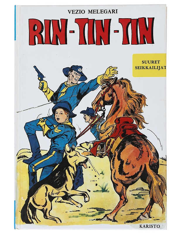 Rin-Tin-Tin ja siniset paholaiset - Melegari, Vezio - Romaanit ja novellit - 10105478258 - 0