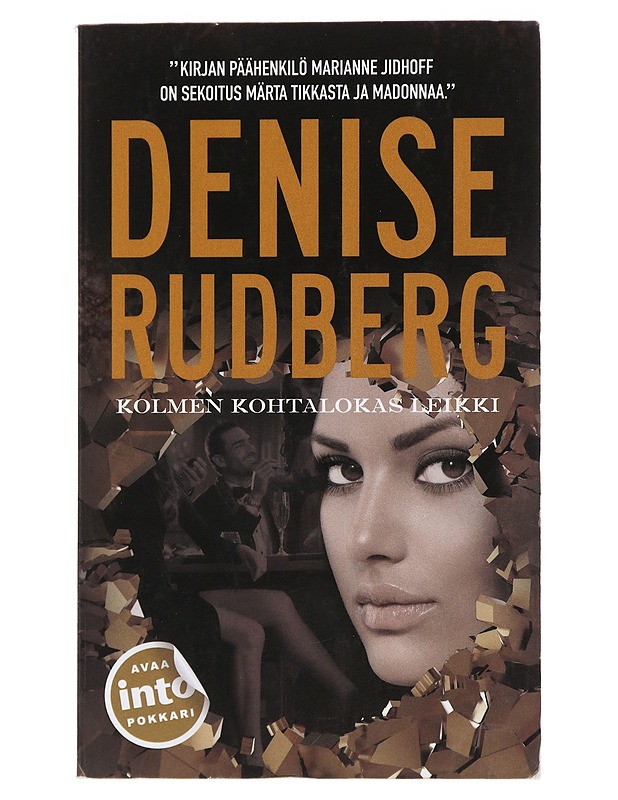 Kolmen kohtalokas leikki - Rudberg, Denise - Jännitys ja dekkarit - 10105478267 - 0