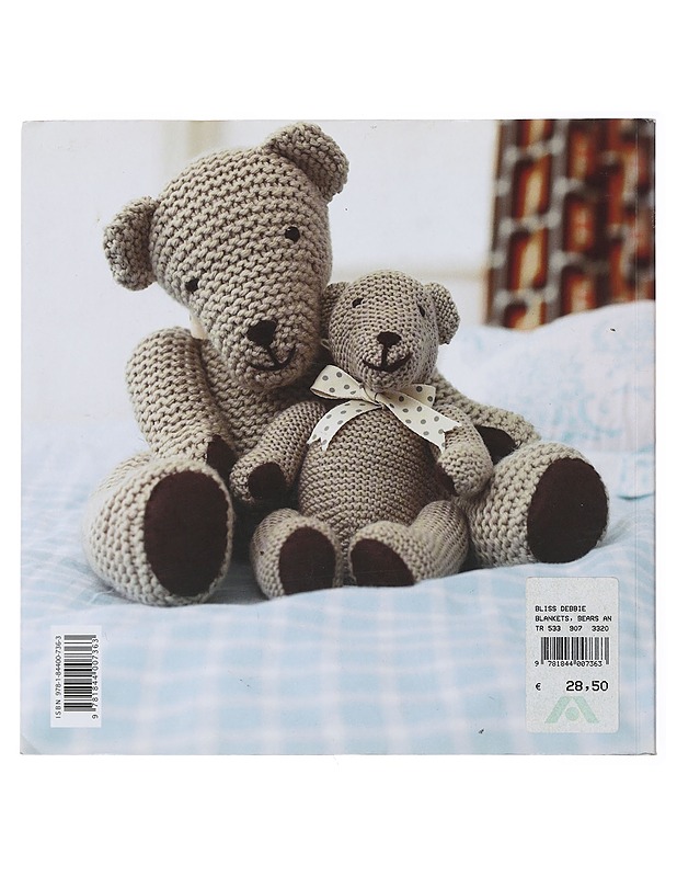 Blankets, bears and bootees : 20 irresistible hand knits for your baby - Bliss, Debbie - Harrastekirjat - 10105478277 - 1