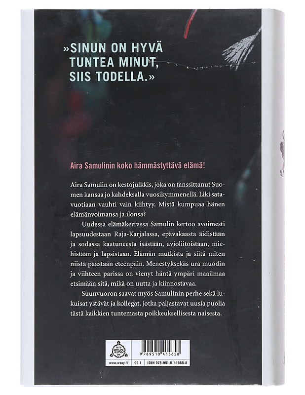 Uskomaton Aira Samulin - Sauli Miettinen - Elämäkerrat ja muistelmat - 10105478298 - 1