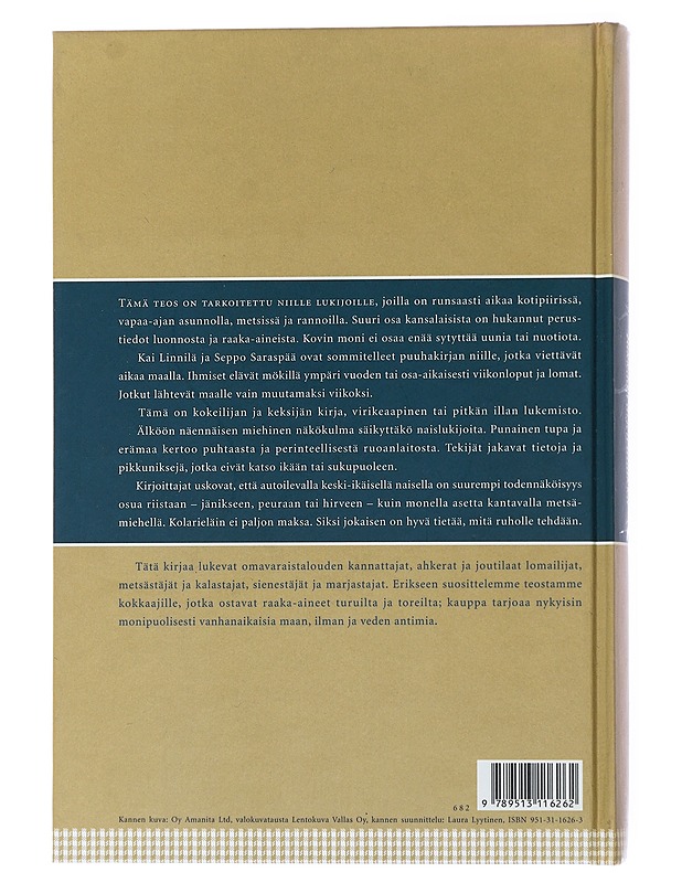 Punainen tupa ja erämaa : rikkaan arjen allakka - Linnilä, Kai - Tietokirjat ja oppaat - 10105478332 - 1