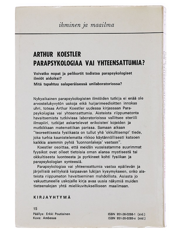 Parapsykologiaa vai yhteensattumia? - Koestler, Arthur - Tietokirjat ja oppaat - 10105478370 - 1