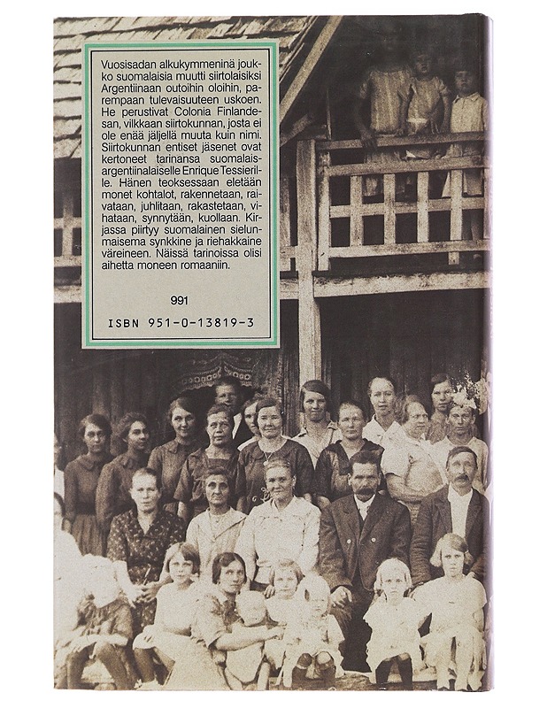 Kaukainen maani : päätepysäkki Colonia Finlandesa - Tessieri, Enrique - Elämäkerrat ja muistelmat - 10105478433 - 1