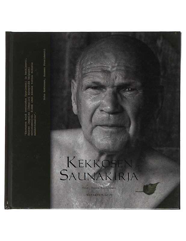 Kekkosen saunakirja - Tuomikoski, Pekka - Harrastekirjat - 10105478453 - 0