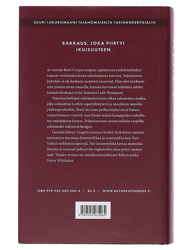 Vangittu kauneus - Riley, Lucinda - Romaanit ja novellit - 10105478466 - 1