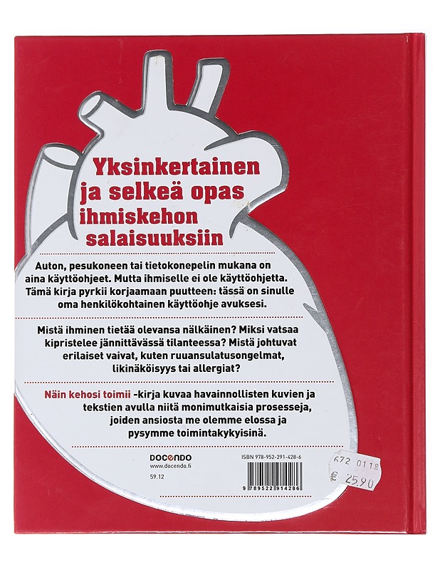 Näin kehosi toimii - Houston, Rob - Tietokirjat ja oppaat - 10105478495 - 1