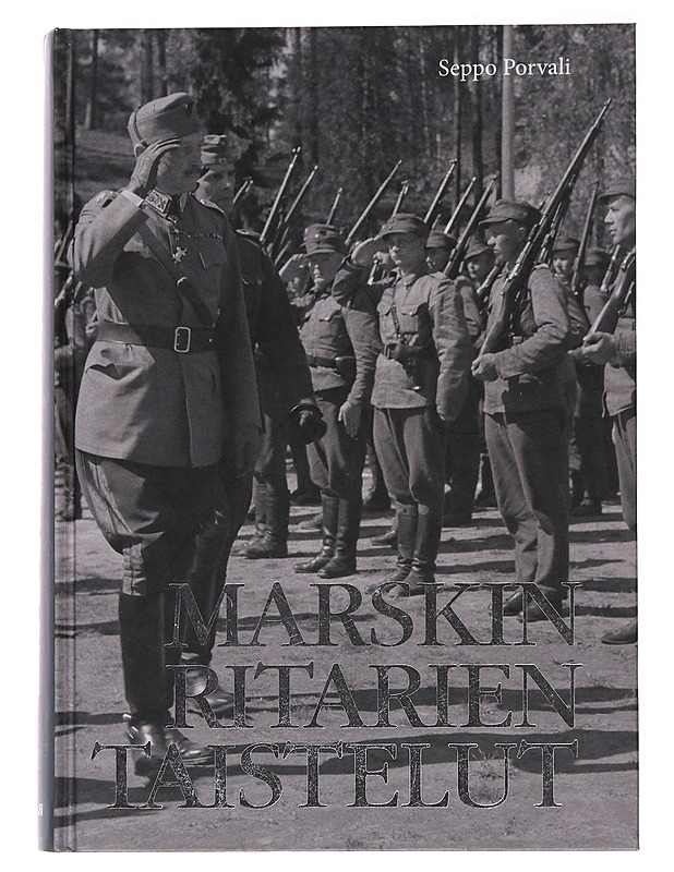 Marskin ritarien taistelut - Seppo Porvali - Elämäkerrat ja muistelmat - 10105478504 - 0