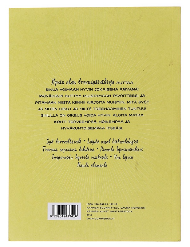 Hyvän olon treenipäiväkirja : 26 viikkoa terveyttä ja hyvinvointia - Hyvinvointikirjat - 10105478517 - 1