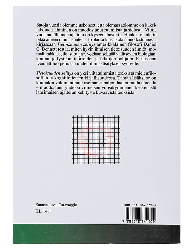 Tietoisuuden selitys - Dennett, Daniel C. - Tietokirjat ja oppaat - 10105478558 - 1