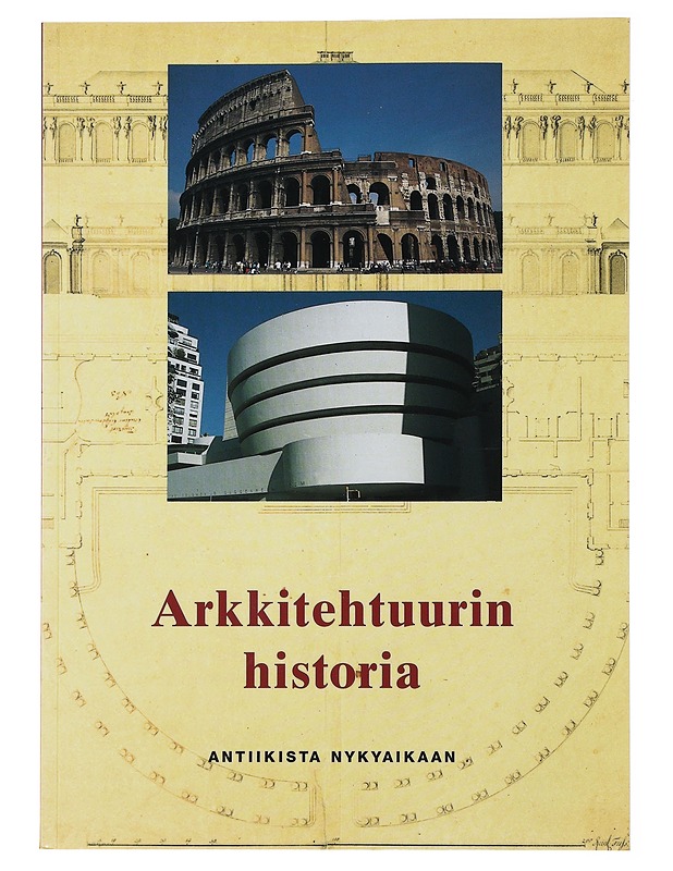Arkkitehtuurin historia : antiikista nykyaikaan - Gympel, Jan - Historiakirjat - 10105478565 - 0