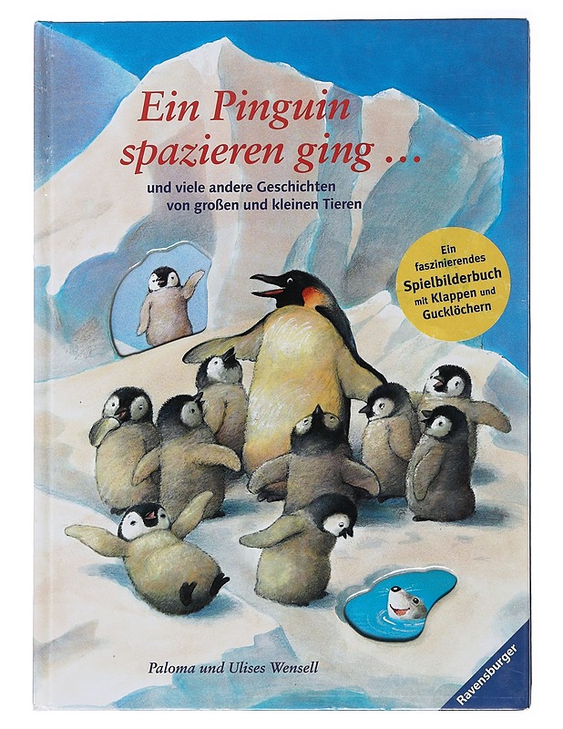 Ein Pinguin spazieren ging... - Paloma und Ulises Wensell - Lastenkirjat - 10105478575 - 0