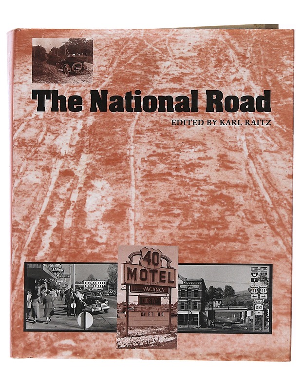 The National Road (The Road and American Culture) - Karl B. Raitz - Tietokirjat ja oppaat - 10105478589 - 0