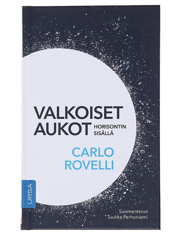 Valkoiset aukot horisontin sisällä - Rovelli, Carlo - Tietokirjat ja oppaat - 10105478602 - 0