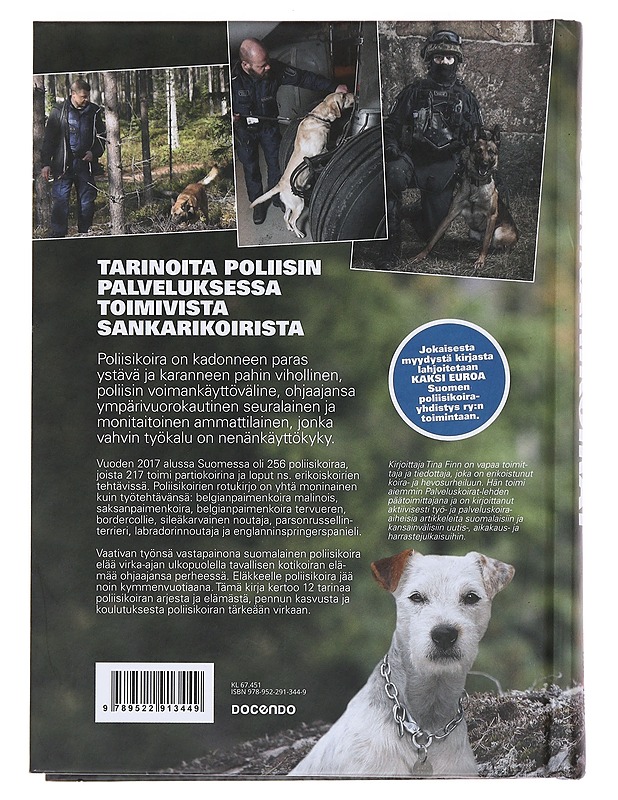 Sankarikoirat : tarinoita poliisikoirien arjesta - Finn, Tina - Tietokirjat ja oppaat - 10105478607 - 1