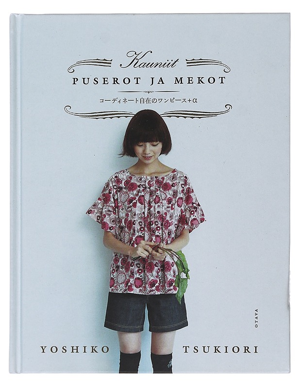 Kauniit puserot ja mekot - Tsukiori, Yoshiko - Tietokirjat ja oppaat - 10105478619 - 0