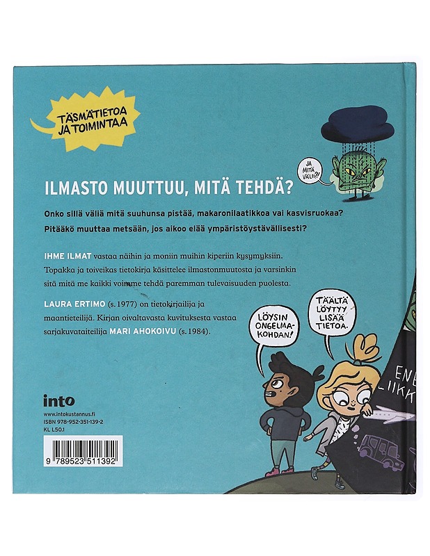 Ihme ilmat! : miksi ilmasto muuttuu - Ertimo, Laura - Lastenkirjat - 10105478630 - 1