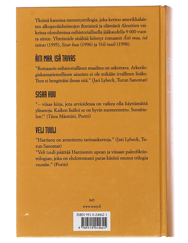Ensimmäiset ihmiset : Äiti maa, Isä taivas; Sisar Kuu; Veli Tuuli - Harrison, Sue - Historiakirjat - 10105478654 - 1