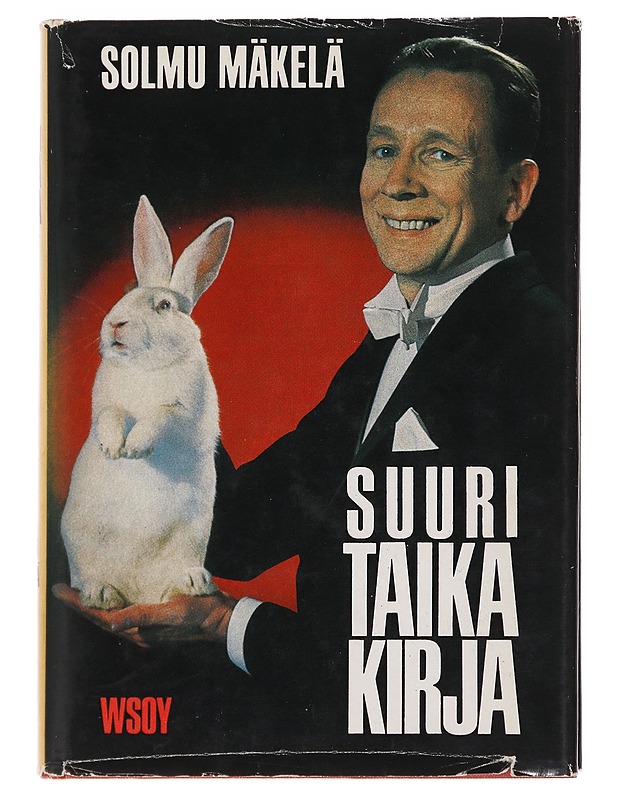 Suuri taikakirja - Solmu Mäkelä - Tietokirjat ja oppaat - 10105478740 - 0